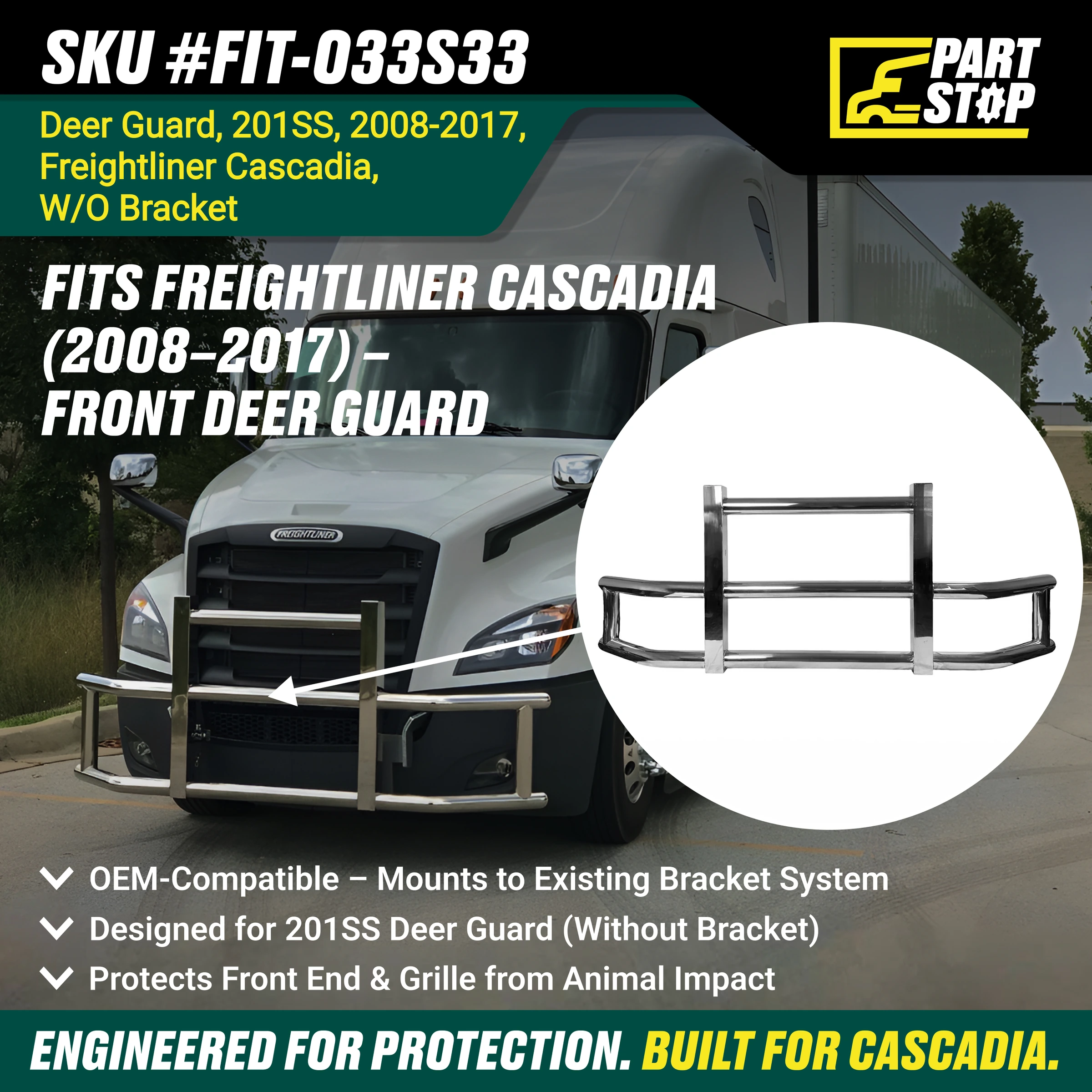 201SS Stainless Steel Deer Guard Fits Freightliner Cascadia 2008-2017 (Old Body Style) — infographic