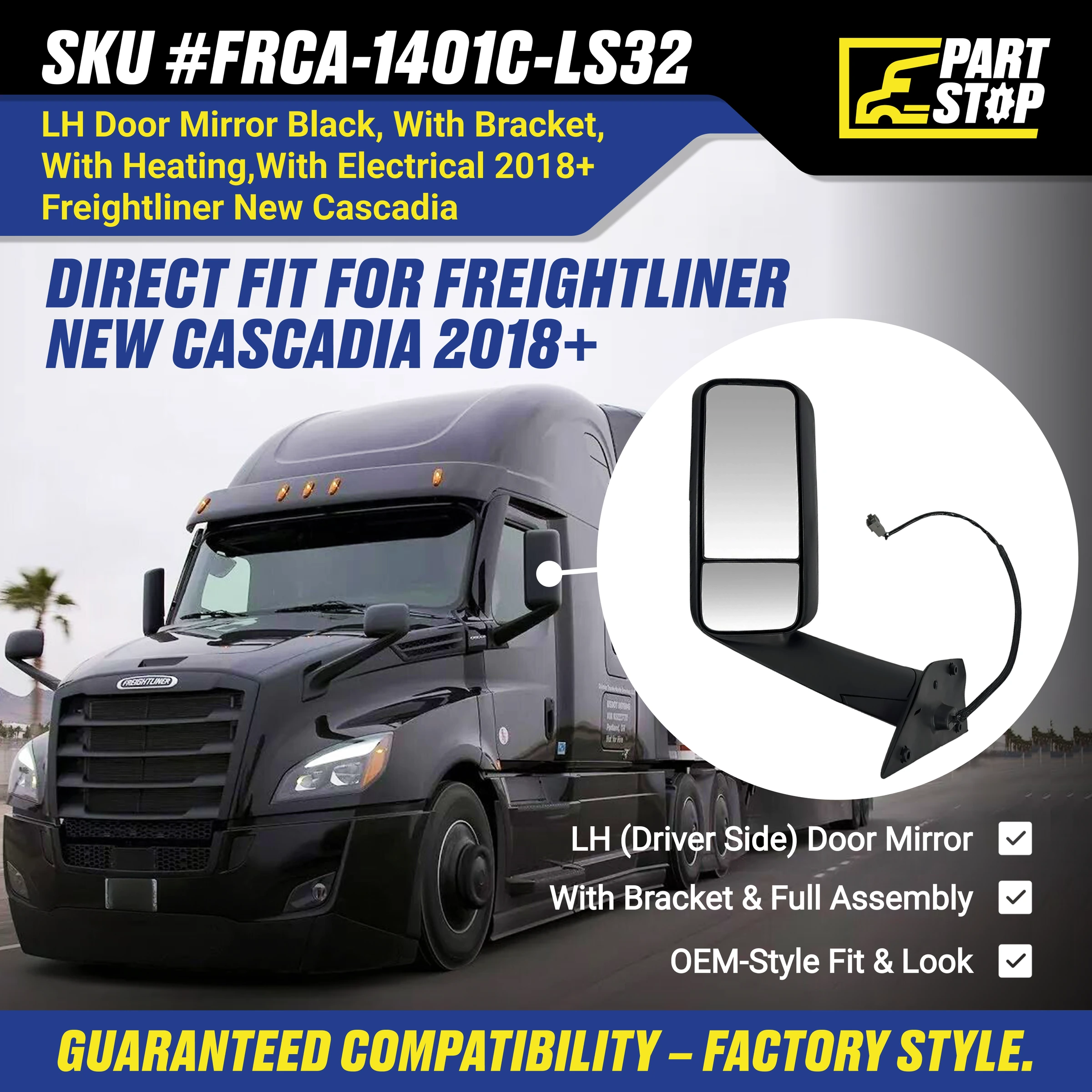 Driver Side Heated Power Mirror For Freightliner Cascadia  A22-73907-004 — infographic