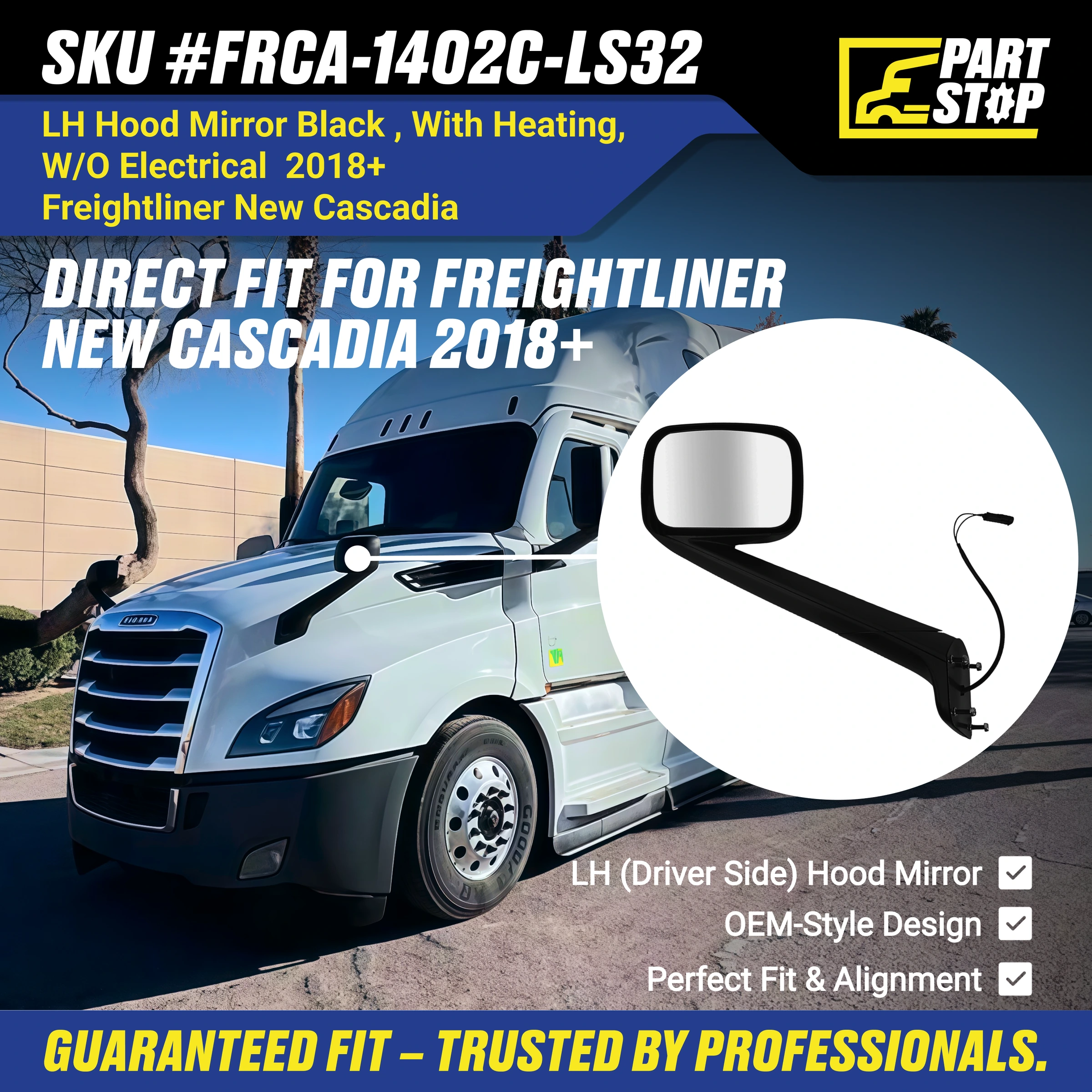 LH Driver Side Heated Hood Mirror Fits Freightliner Cascadia A2275354000 — infographic