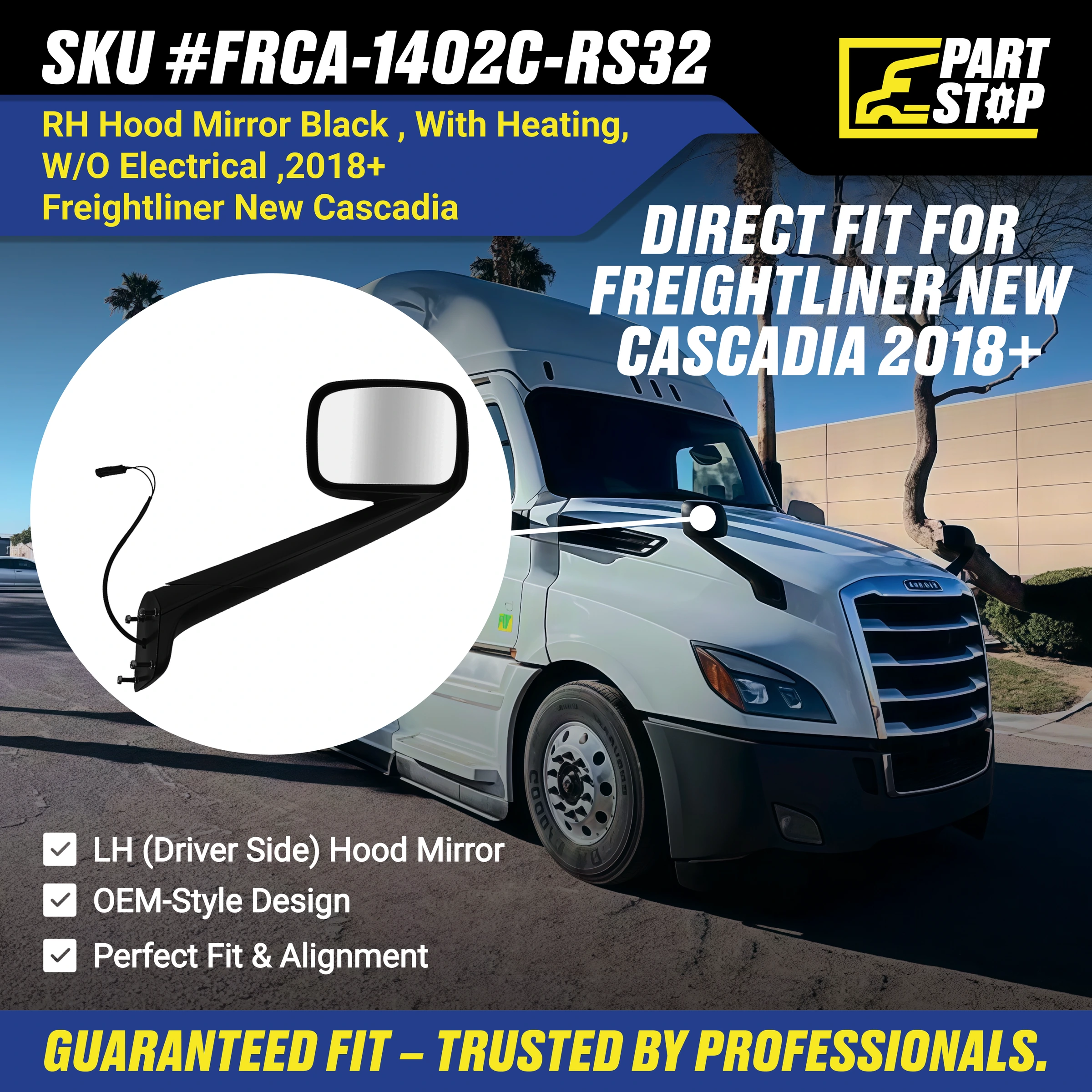 Hood Mirror RH Side Heated Fits Freightliner 2018+ A2275354001 ,A227390200 — infographic