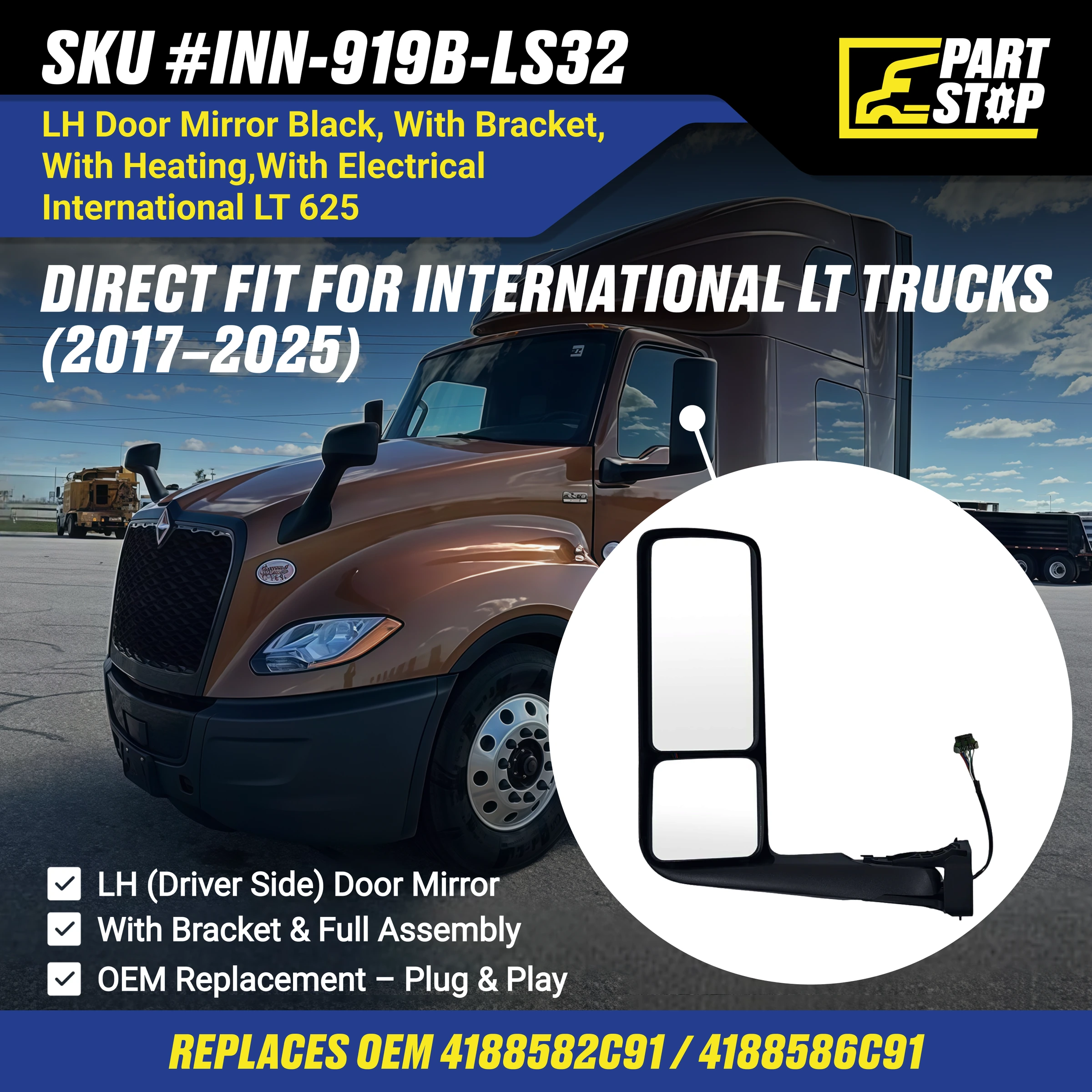 4188582C91 Driver Side Heated Power Mirror Fits International LT 2017-2025 — infographic