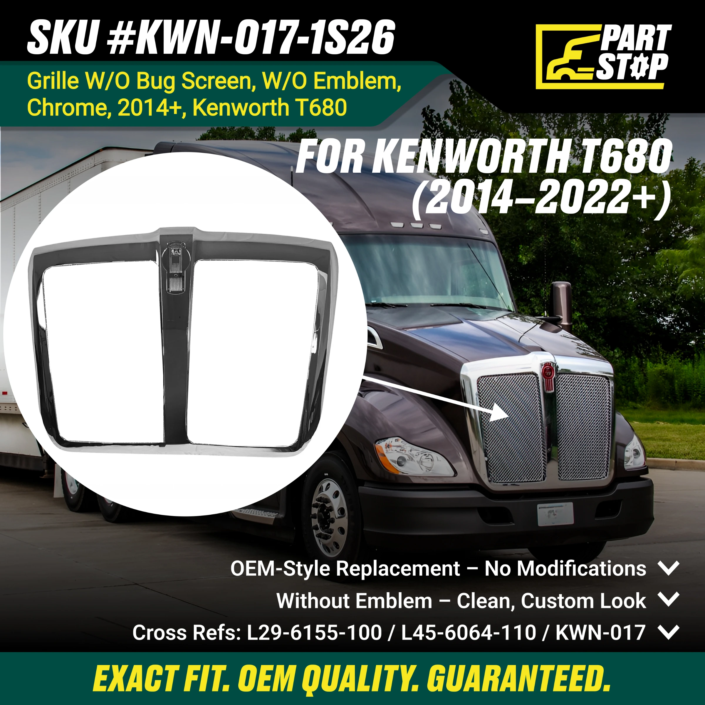 Aftermarket Chrome Front Grille W/O Bug Screen Fits Kenworth T680 2014-2023 L29-6155-100 — infographic