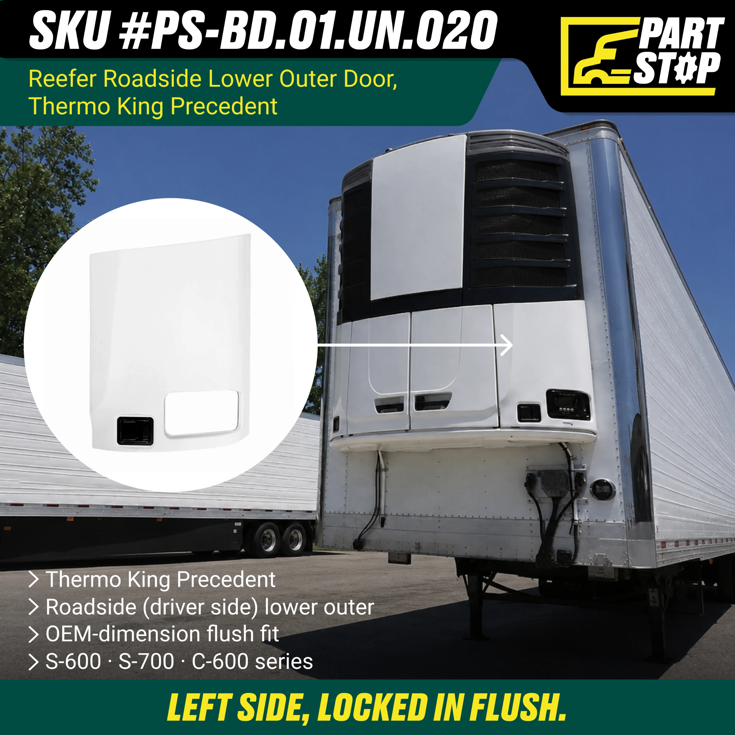 Reefer Roadside Outer Door Panel for Thermo King Precedent C-600 C-600M S-600 S-700 | Replaces 98-9642, 98-9122, 98-9637, 98-9678 — infographic