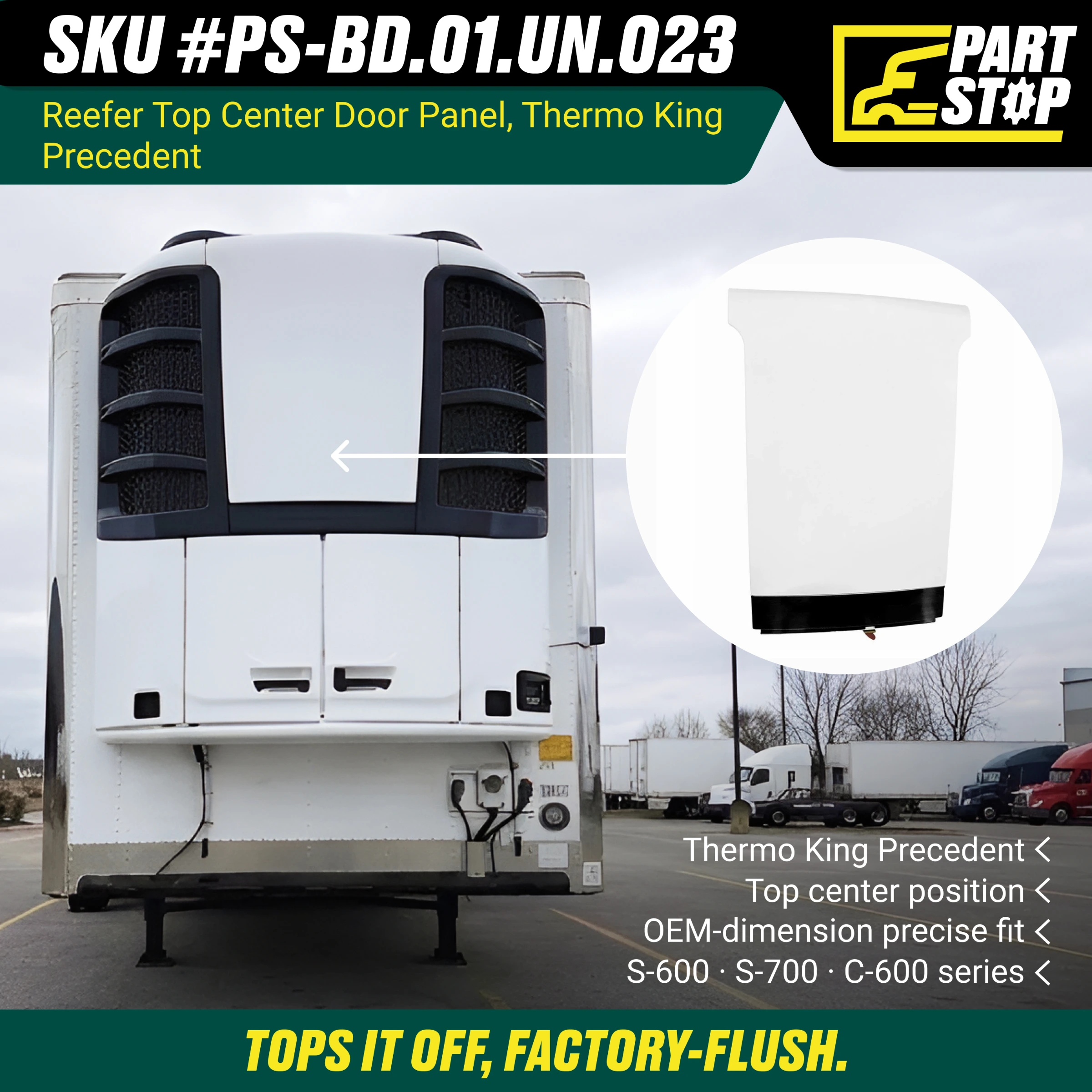 Reefer Top Center Door Panel for Thermo King Precedent S-600 S-700 C-600 C-600M G-700 | Replaces 98-9639, 98-9116 — infographic