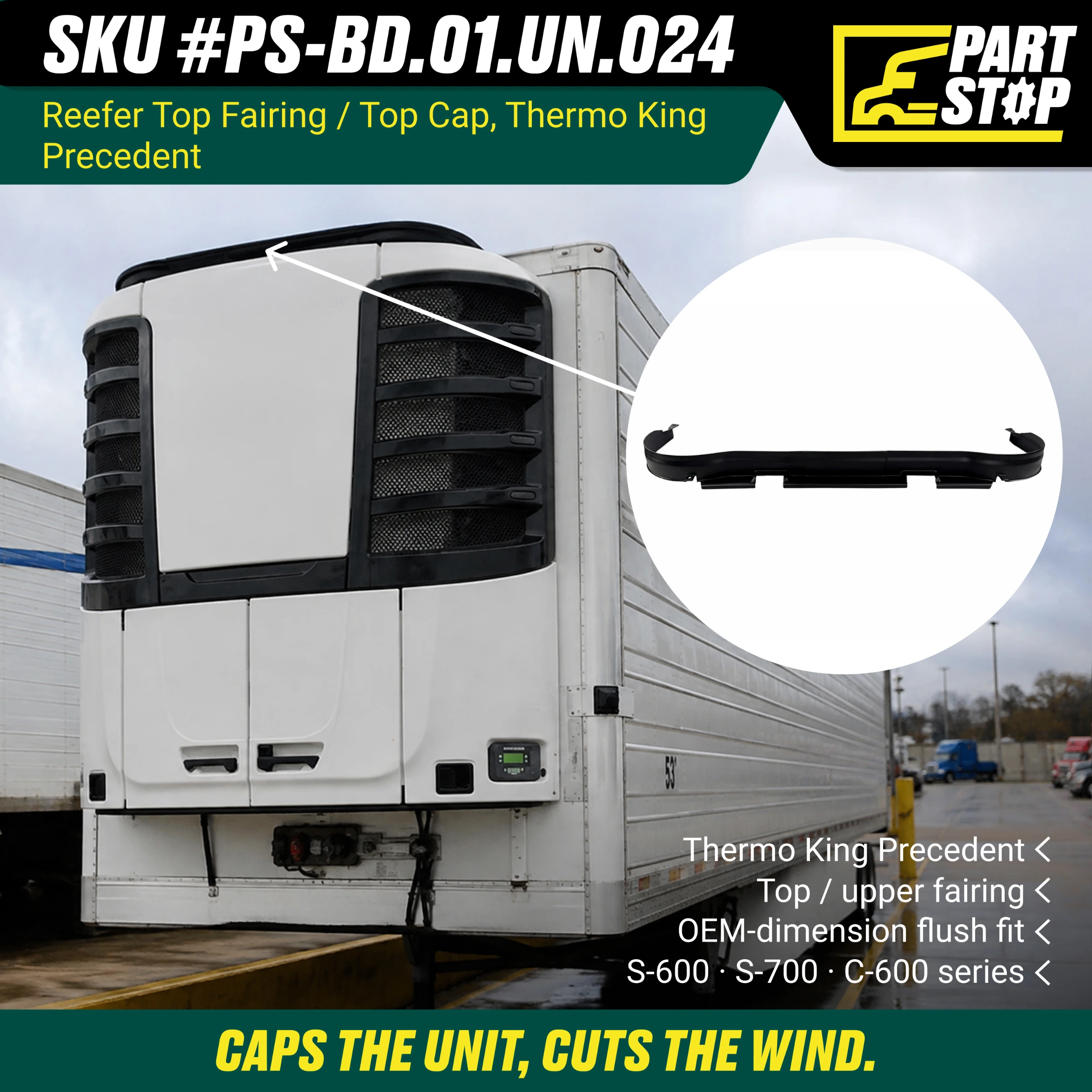 DR-016-1 Reefer Top Fairing / Top Cap - Fits Thermo King Precedent S-600, S-700, C-600 Series - Replaces 98-9330 — infographic