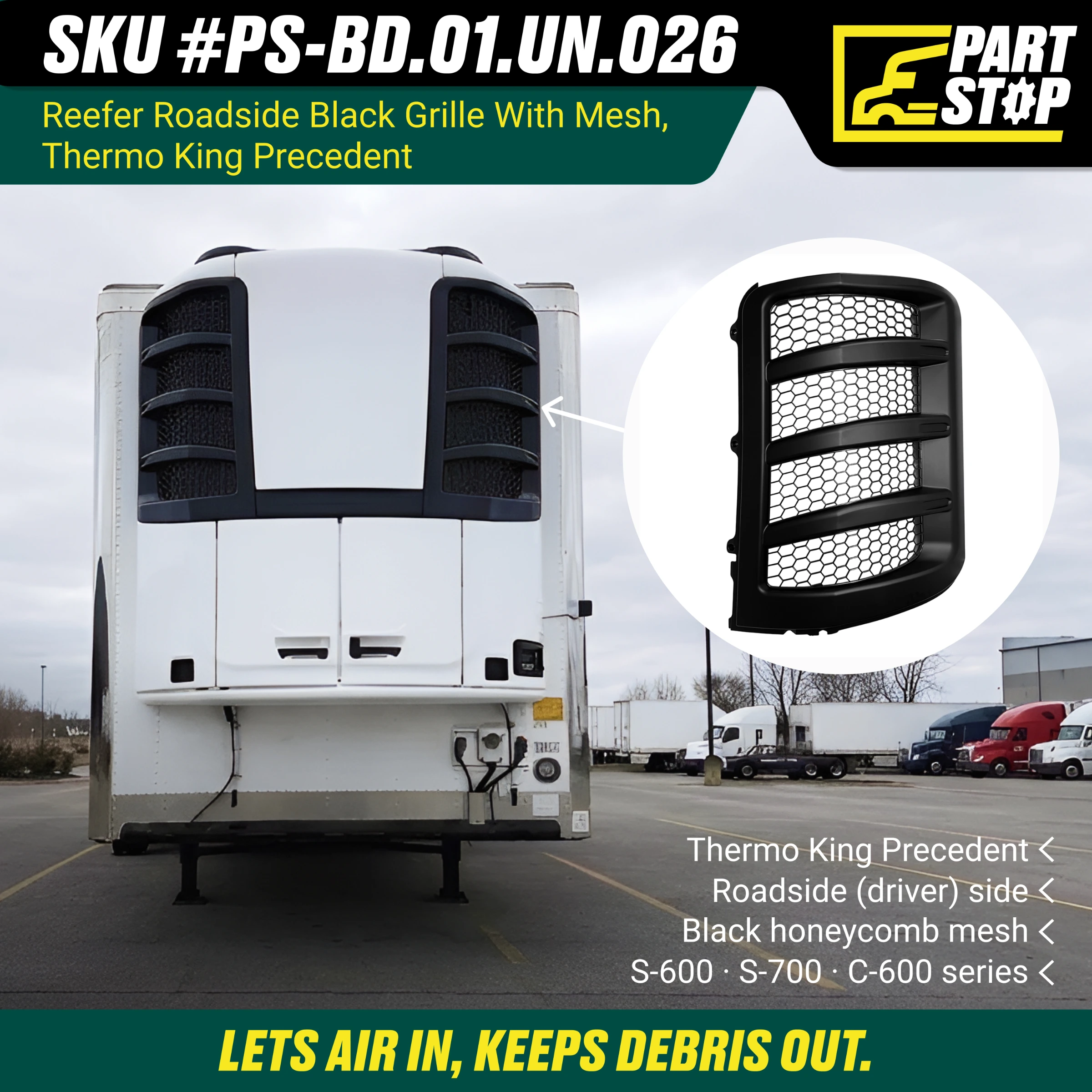 DR-018A Reefer Roadside Black Grille - Fits Thermo King Precedent S-600, S-700, C-600 Series - Replaces 98-9117 — infographic