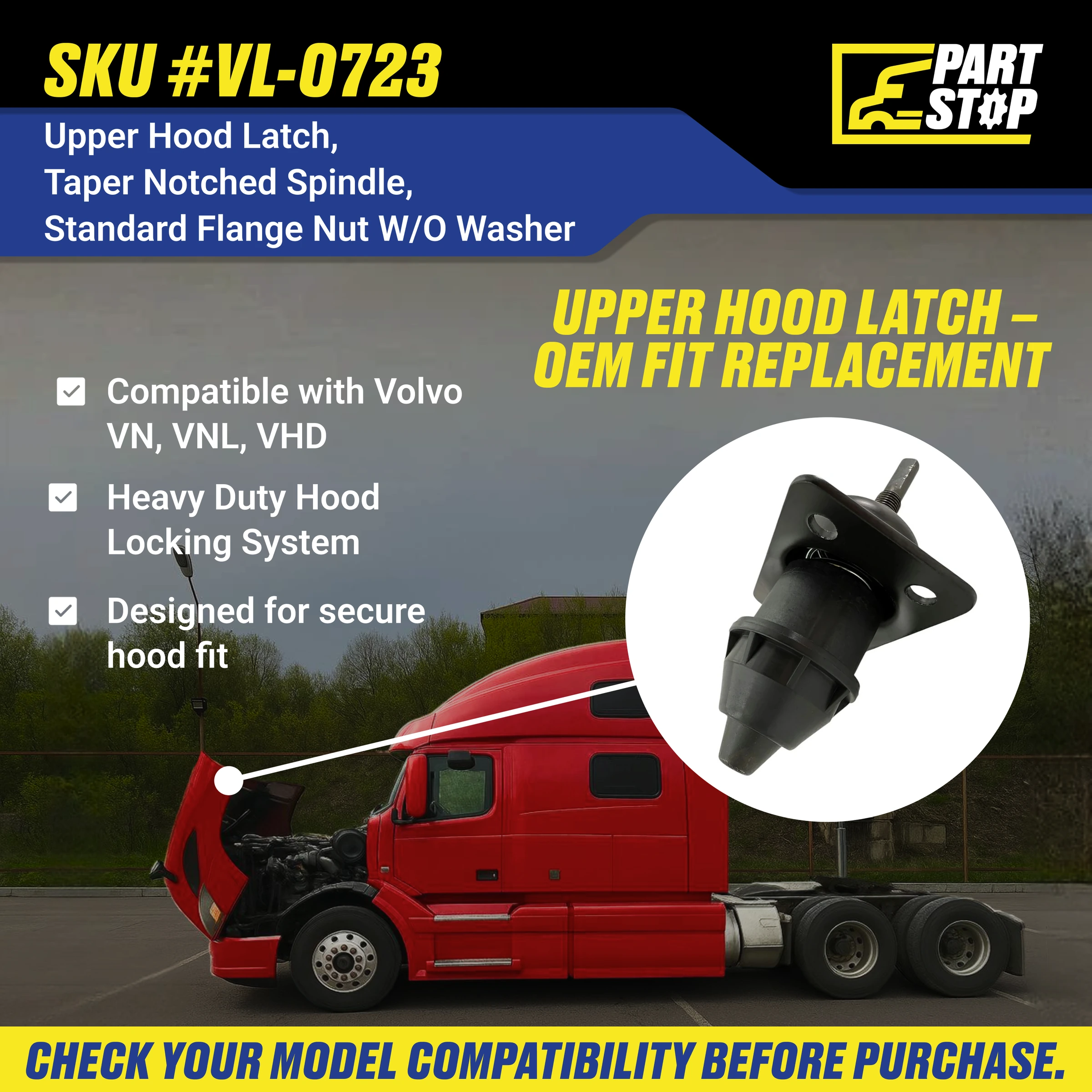 Upper Hood Latch Spindle Kit  VNL  Aftermarket High Quality 20498998 — infographic