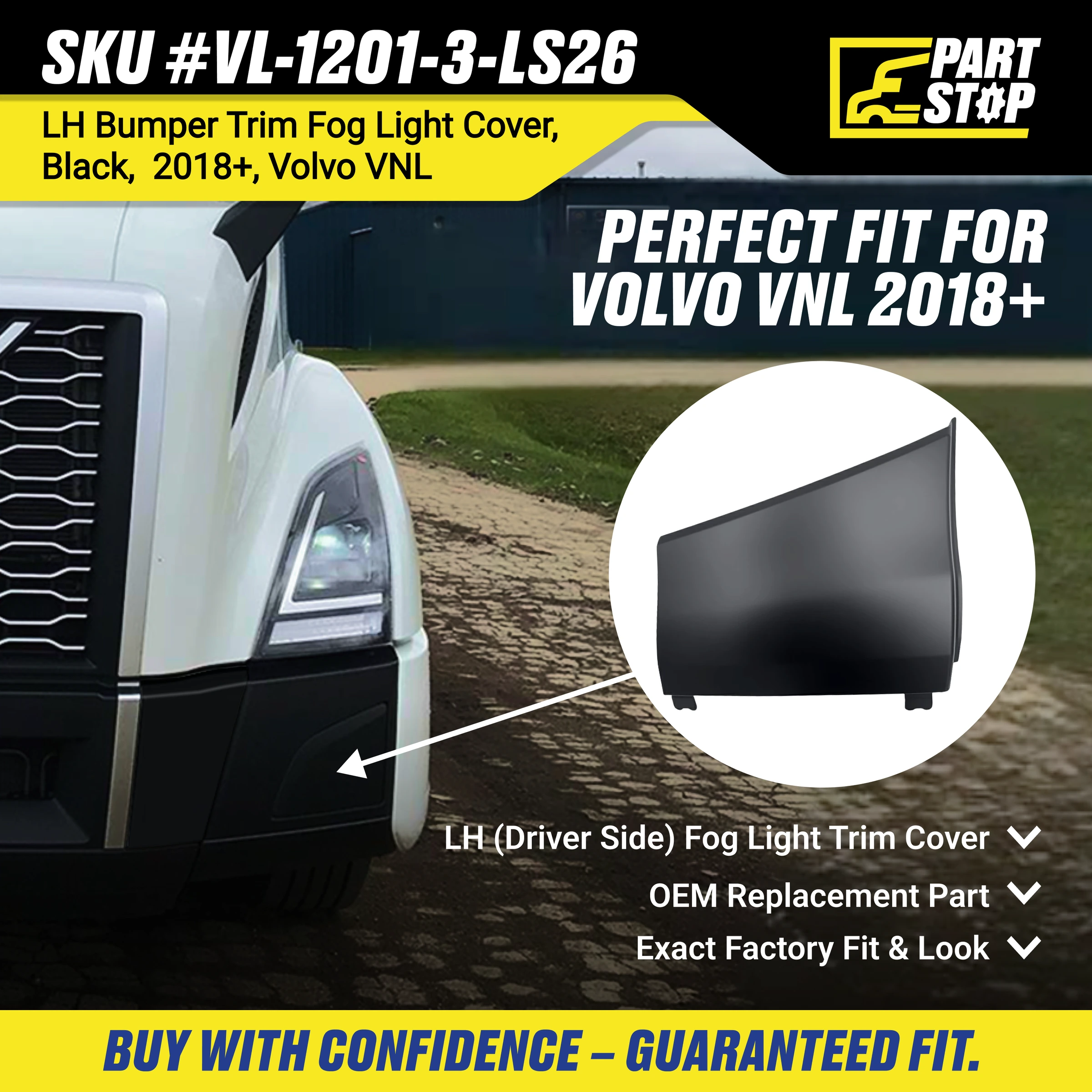 82754747 Left Bumper Trim Fog Light Cover Fits Volvo VNL 2018-2026 — infographic