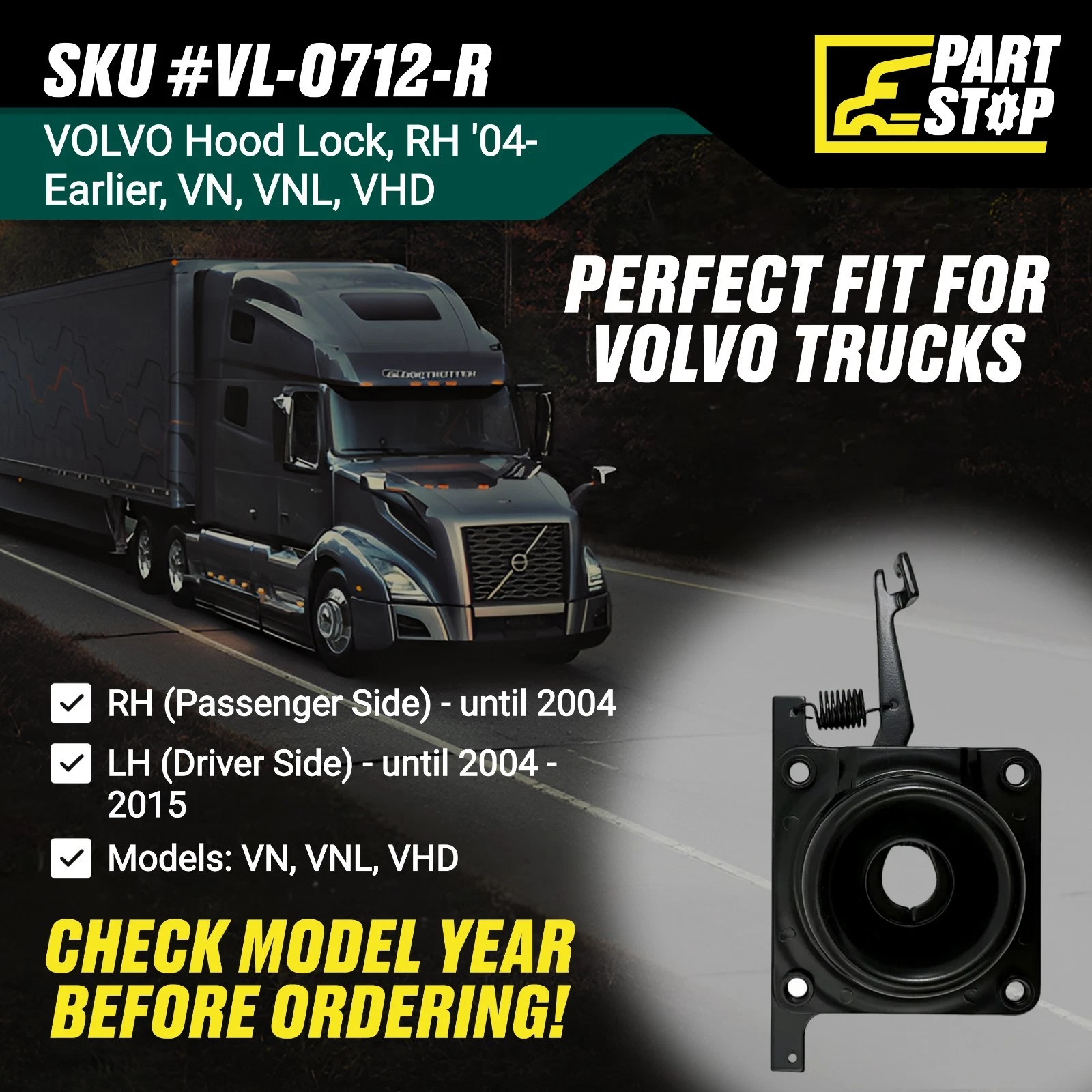 Right Side 20565618 ; 20565619 Hood Lock Assembly Fits Volvo VN VNL VHD RH — infographic