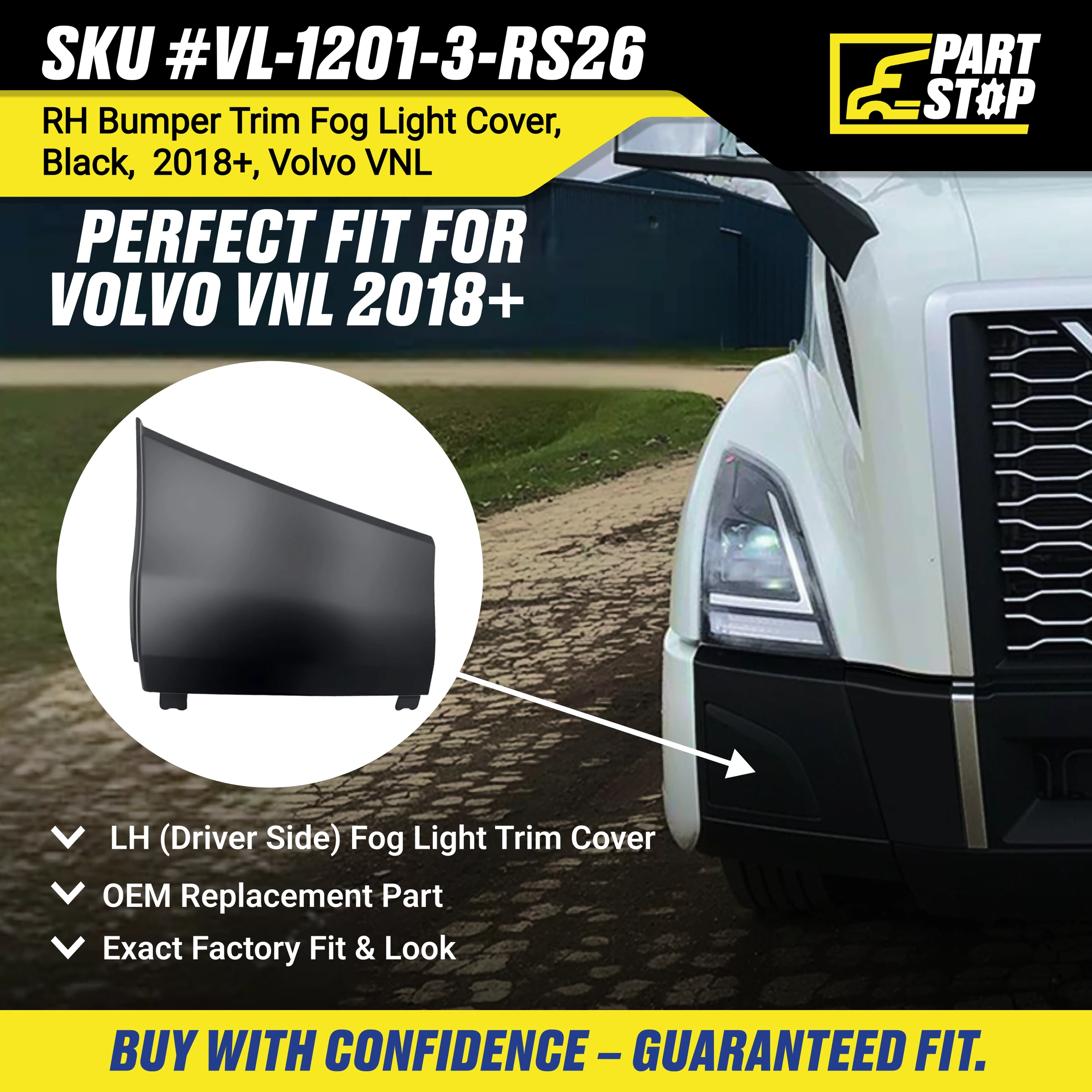 82754751 Right Bumper Trim Fog Light Cover VNL – Black | Fits Volvo VNL 2018-2026 — infographic