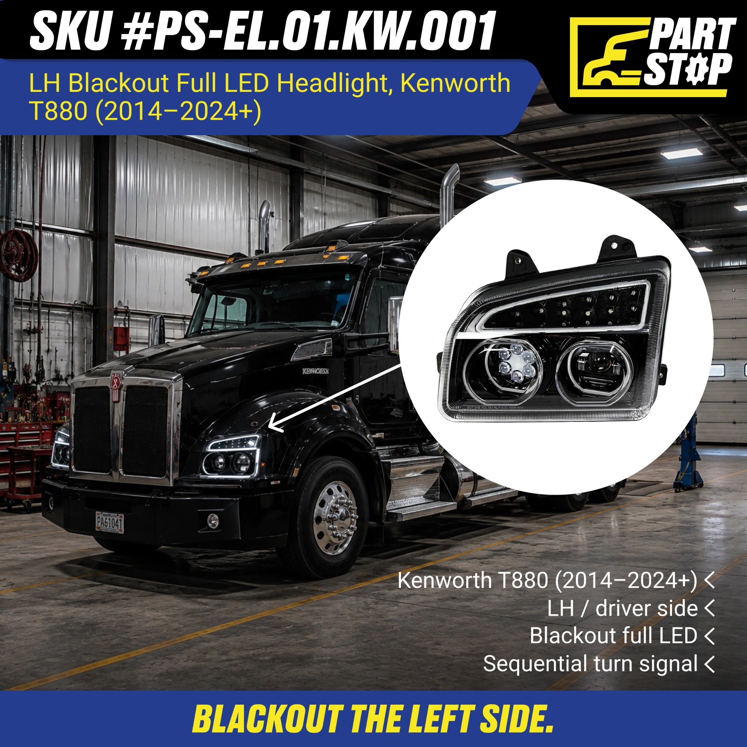 Left Driver Side Blackout Full LED Headlight for Kenworth T880 (2014–2024+) - Integrated Halo DRL, Sequential Turn Signal, High/Low Beam, DOT/SAE Approved — infographic