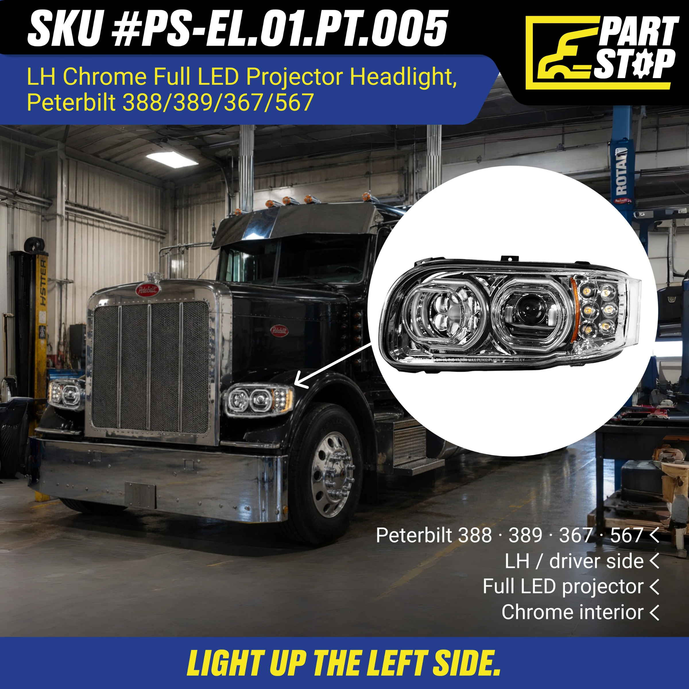 LED Headlight Assembly LH Driver Side Chrome Housing for Peterbilt 388 389 367 567 | Headlamp with Halo Rings | Replaces  P54-6112-110 — infographic